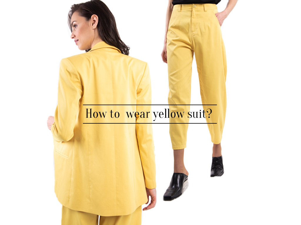 HOW TO WEAR YELLOW SUIT? P....S....fashion